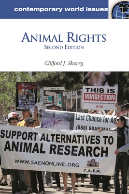 Animal Rights: A Reference Handbook (Contemporary World Issues) By Clifford Sherry Cover Image