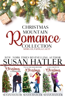 Cover for Christmas Mountain Romance Collection (Morgan, Faith, Lacey)
