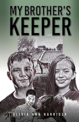 My Brother's Keeper By Olivia Ann Harriger Cover Image