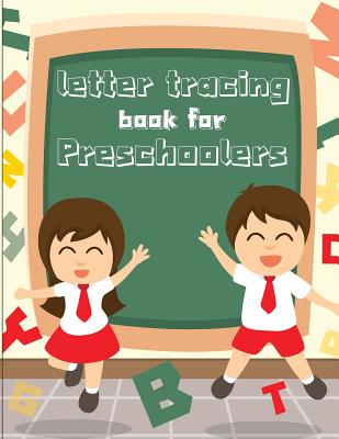 Letter Tracing Book for Preschoolers: letter tracing preschool, letter  tracing, letter tracing kid 3-5, letter tracing preschool, letter tracing  workb (Paperback)