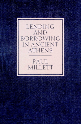 Cover for Lending and Borrowing in Ancient Athens
