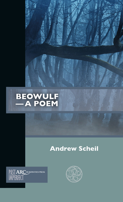 Beowulf--A Poem (Past Imperfect)