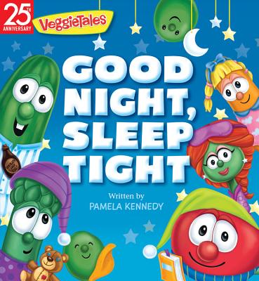 Cover for Good Night, Sleep Tight (VeggieTales)