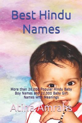 Best Hindu Names: More than 26,000 Popular Hindu Baby Boy Names and 22,000 Baby Girl Names with Meanings Cover Image