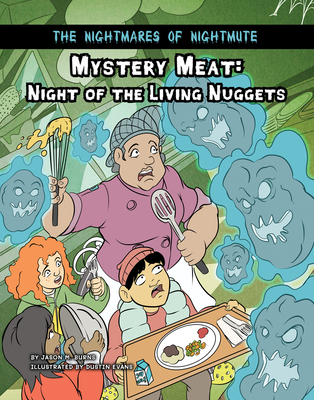 Mystery Meat: Night of the Living Nuggets Cover Image