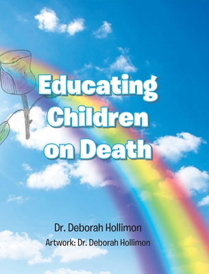 Educating Children on Death By Deborah Hollimon Cover Image