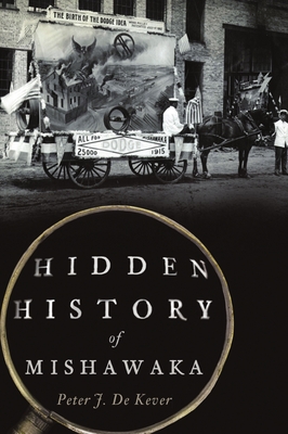 Hidden History of Mishawaka Cover Image