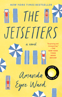 The Jetsetters: A Novel By Amanda Eyre Ward Cover Image