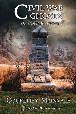 Civil War Ghosts of Connecticut Cover Image
