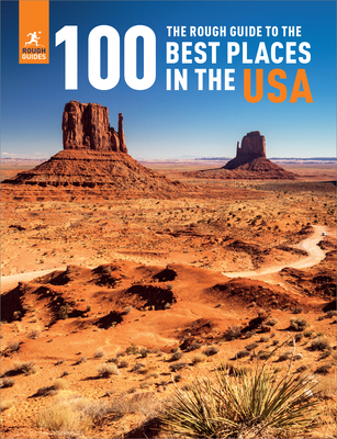 The Rough Guide to the 100 Best Places in the USA (Rough Guide Inspirational)