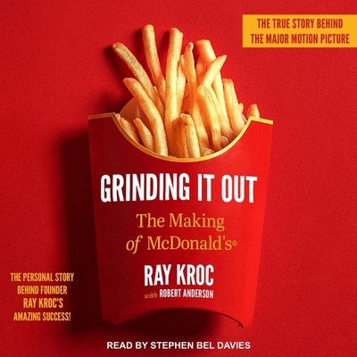 Grinding It Out: The Making of McDonald's Cover Image