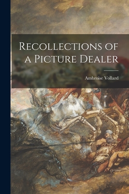 Recollections of a Picture Dealer Cover Image