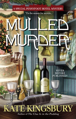 Mulled Murder (Pennyfoot Holiday Mysteries #9) By Kate Kingsbury Cover Image