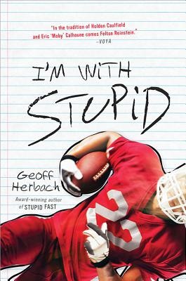 I'm With Stupid (Felton Reinstein trilogy)