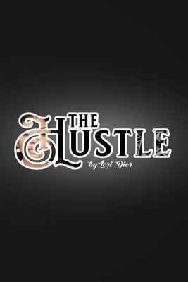 The Hustle: By Lori Dior Cover Image