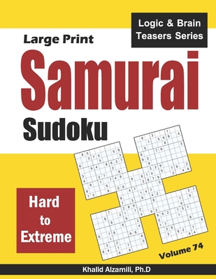 large print samurai sudoku 500 hard to extreme sudoku puzzles overlapping into 100 samurai style large print paperback virginia highland books