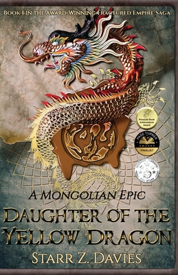 Daughter of the Yellow Dragon: A Mongolian Epic Cover Image