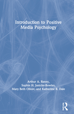 Introduction to Positive Media Psychology Introduction to Positive Media Psychology cover