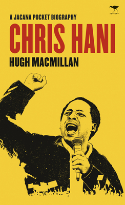 Chris Hani (Pocket History Guides) By Hugh Macmillan Cover Image