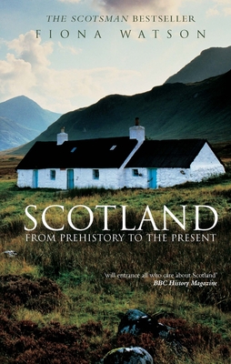 Scotland from Pre-History By Fiona Watson Cover Image