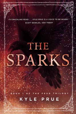 The Sparks: Book 1 of the Feud Trilogy Cover Image