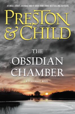 The Obsidian Chamber (Agent Pendergast Series #16)