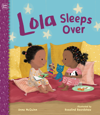 Lola Sleeps Over (Lola Reads) Cover Image