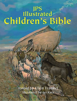 JPS Illustrated Children's Bible By Dr. Ellen Frankel Cover Image