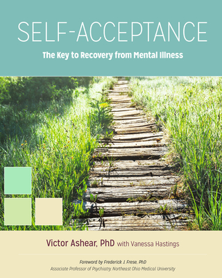 Self-Acceptance: The Key to Recovery from Mental Illness Cover Image