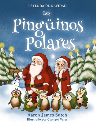Leyenda de Navidad: Los pingüinos polares Cover Image