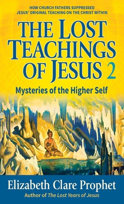 Cover for Mysteries of the Higher Self (Lost Teachings of Jesus #2)