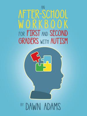 Cover for An After-School Workbook for First and Second Graders with Autism