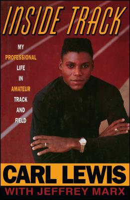 Inside Track: Autobiography of Carl Lewis By Carl Lewis Cover Image