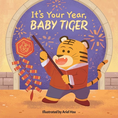 It's Your Year, Baby Tiger Cover Image