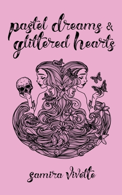 Pastel Dreams and Glittered Hearts Cover Image
