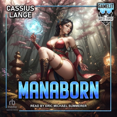 Manaborn 1 By Cassius Lange, Eric Michael Summerer (Read by) Cover Image
