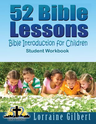 52 Bible Lessons: Bible Introduction for Children: Student Workbook "Black and White Interior"