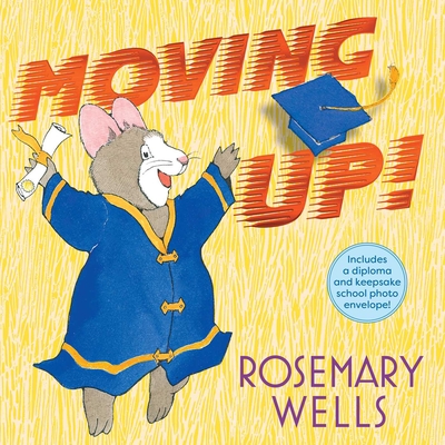 Moving Up! (Gift Edition): A Graduation Celebration Cover Image