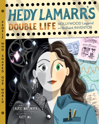 Hedy Lamarr's Double Life: Hollywood Legend and Brilliant Inventor Volume 4 Cover Image