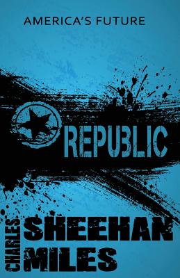 Republic By Charles Sheehan-Miles Cover Image