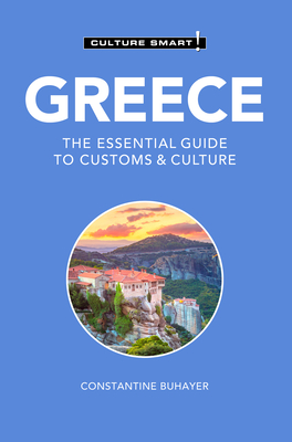 Greece - Culture Smart!: The Essential Guide to Customs & Culture