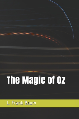 The Magic of Oz