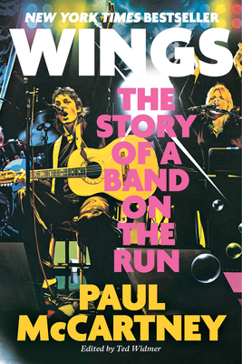 Wings: The Story of a Band on the Run | Wellington Square Bookshop