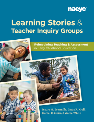 Cover for Learning Stories and Teacher Inquiry Groups