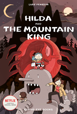 Hilda and the Mountain King (Hildafolk #6)