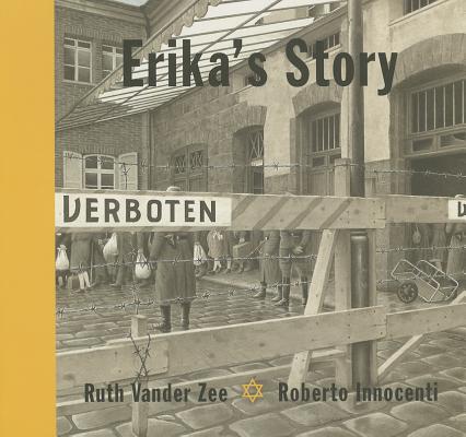 Erika's Story By Ruth Vander Zee, Roberto Innocenti (Illustrator) Cover Image