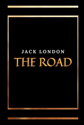The Road By Jack London Cover Image