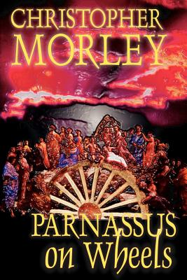 Cover for Parnassus on Wheels by Christopher Morley, Fiction