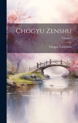 Chogyu zenshu; Volume 1 By Chogyu Takayama Cover Image