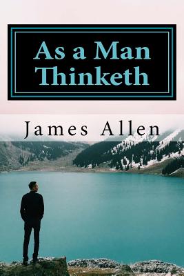 As a Man Thinketh